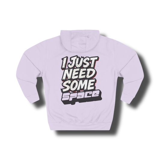 "I Just Need Some Space" — Graphic Hoodie