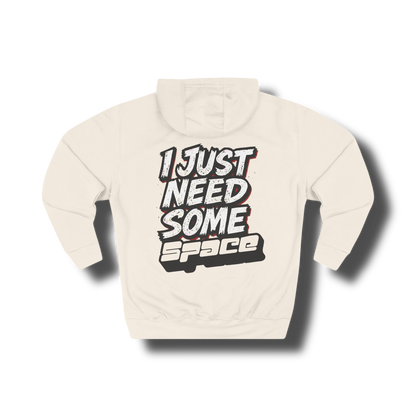 "I Just Need Some Space" — Graphic Hoodie